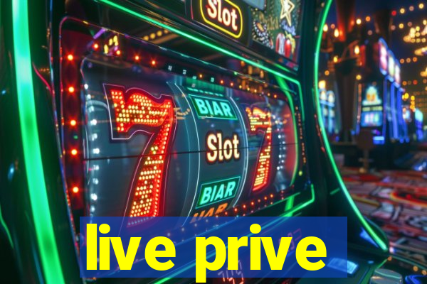 live prive